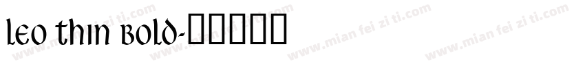 Leo Thin Bold字体转换